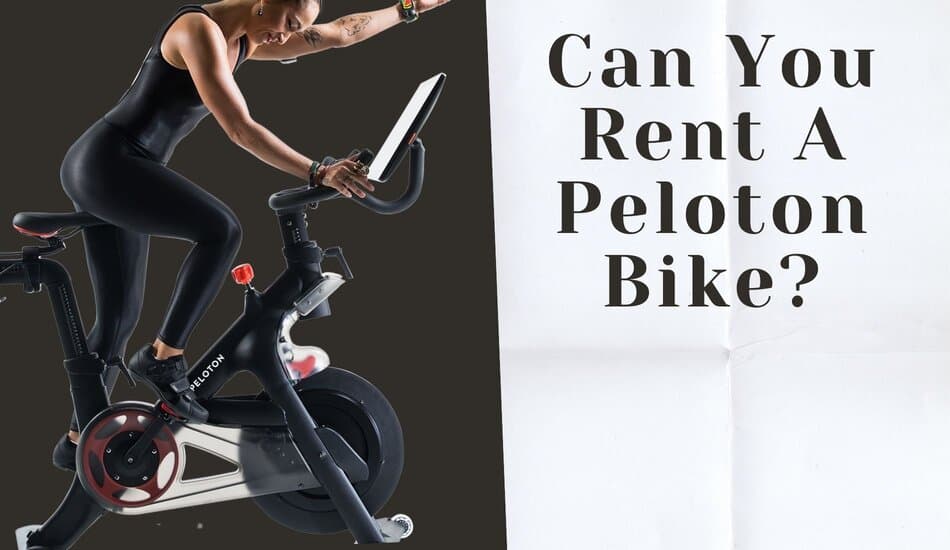 Can You Rent A Peloton Bike