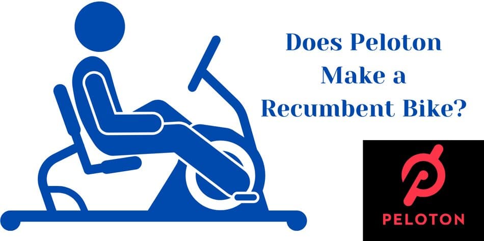 does_peloton_make_a_recumbent_bike