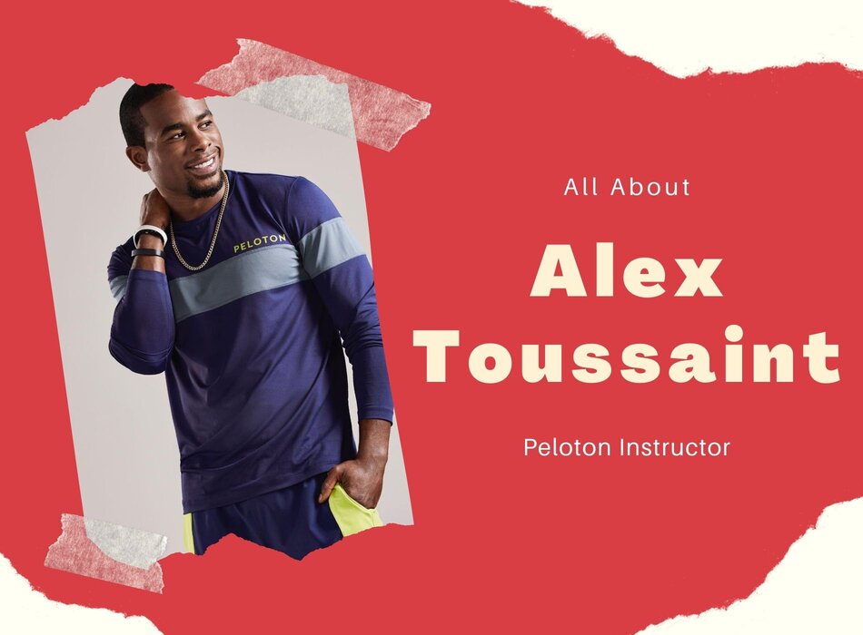 All About Alex Toussaint Peloton Instructor