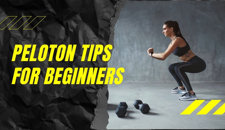 Peloton Tips for Beginners