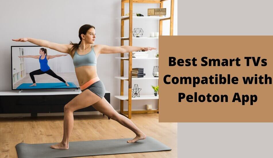 Best Smart TVs Compatible with Peloton App
